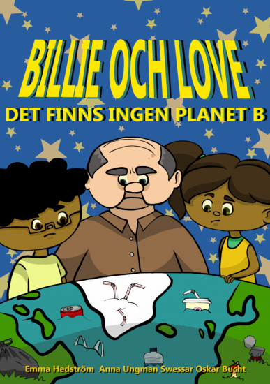 Billie och Love. Det finns ingen planet B i gruppen Landshopping.se / Böcker hos Landshopping (10074_9789188925206 )